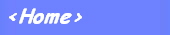 <Home>